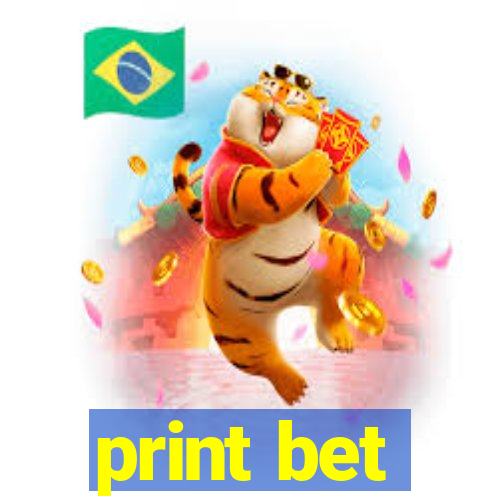 print bet